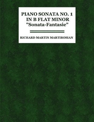 Piano Sonata No. 1 in B-Flat Minor 1