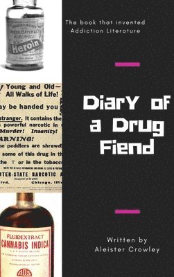 bokomslag Diary of a Drug Fiend