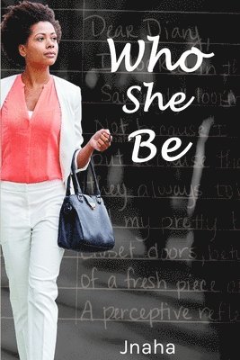 Who She be!? 1