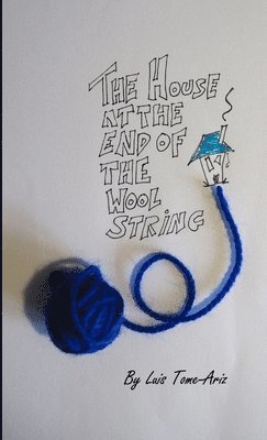 The House at the End of the Wool String 1