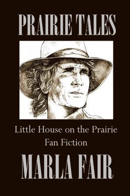 Prairie Tales Volume One 1