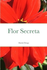 bokomslag Flor Secreta