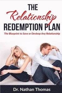 bokomslag The Relationship Redemption Plan