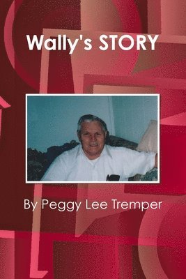 Wally's STORY