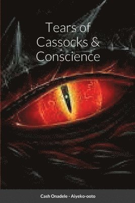 bokomslag Tears of Cassocks & Conscience