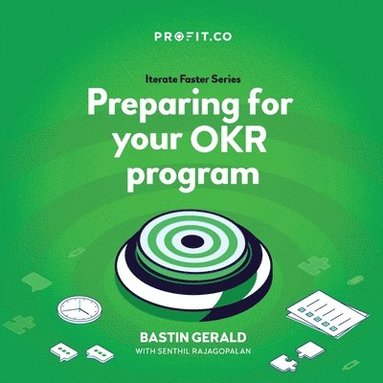 Bastin Gerald, Senthil Rajagopalan - Preparing for your OKR program, Häftad