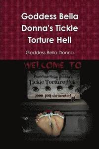 bokomslag Goddess Bella Donna's Tickle Torture Hell