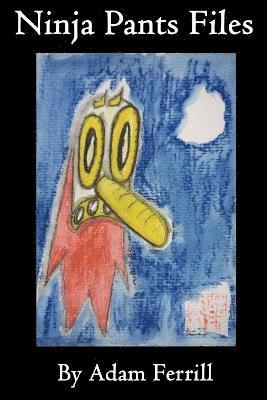 Adam Ferrill - Ninja Pants Files vol 1, Häftad