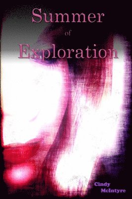 Summer of Exploration 1