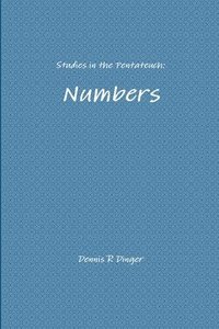 bokomslag Studies in the Pentateuch: Numbers