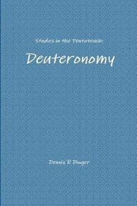 bokomslag Studies in the Pentateuch: Deuteronomy