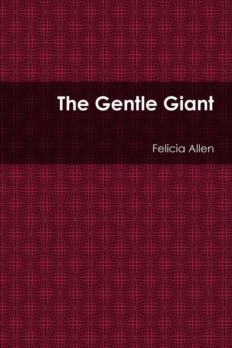 The Gentle Giant 1