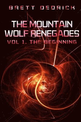 bokomslag Mountain Wolf Renegades Vol. 1 the Beginning