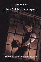 Old Man's Request: Book One of the Utgarda Trilogy