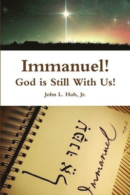 bokomslag Immanuel! God is Still With Us!