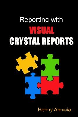 bokomslag Reporting with Visual Crystal Reports