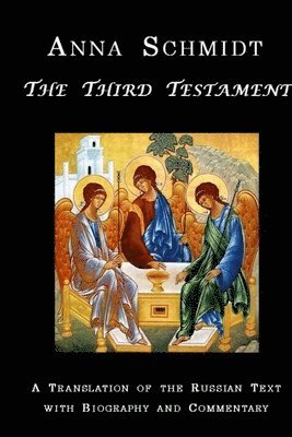 Anna Nikolaievna Schmidt - Third Testament, Häftad