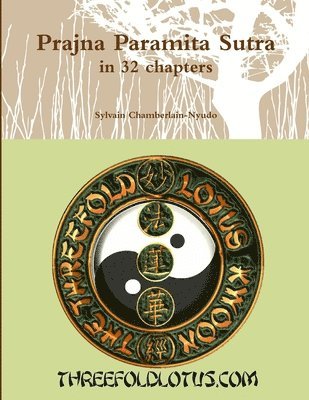 bokomslag Prajna Paramita Sutra in 32 Chapters