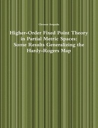 bokomslag Higher-Order Fixed Point Theory in Partial Metric Spaces