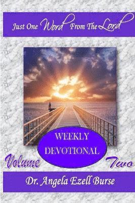 Just One Word Weekly Devotional - Volume Two 1