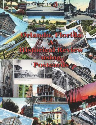 bokomslag Orlando, Fl - A Historical Review Using Postcards