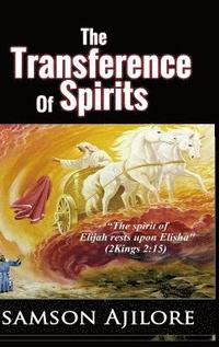bokomslag The Transference of Spirits