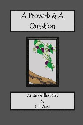 Proverb & A Question