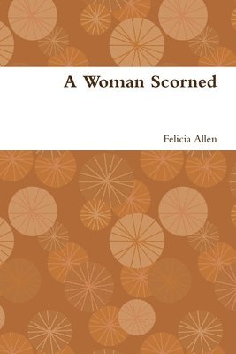 A Woman Scorned 1