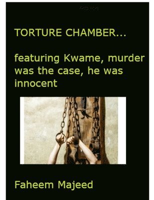 Torture Chamber...basics 1