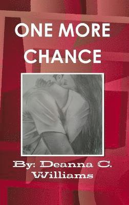 Deanna Williams - One More Chance, Inbunden