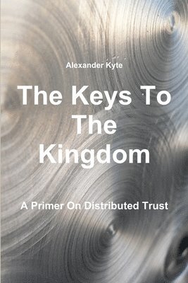 bokomslag Keys to the Kingdom