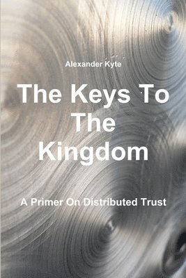 bokomslag The Keys to the Kingdom