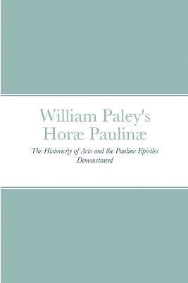 bokomslag William Paley's Hor Paulin