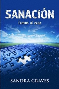 bokomslag Sanacion: Camino Al Exito