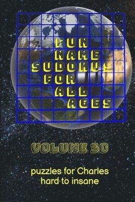 Fun Name Sudokus for All Ages Volume 30 1