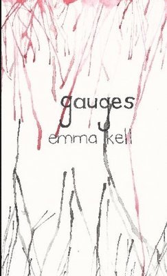 Emma Kell, emma kell - gauges, Häftad