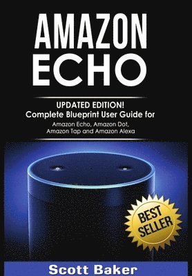 Scott Baker - Amazon Echo, Inbunden