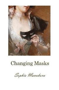 bokomslag Changing Masks