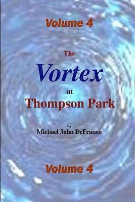 The Vortex @ Thompson Park 4 1