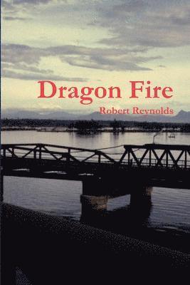 Robert Reynolds - Dragon Fire, Häftad
