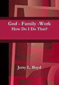 bokomslag God - Family -Work