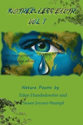Mother-Less Earth, Vol I 1