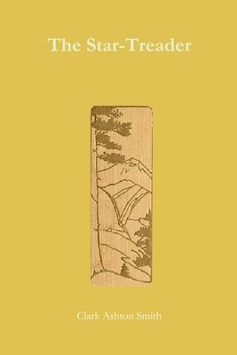 Clark Ashton Smith - Star-Treader, Häftad