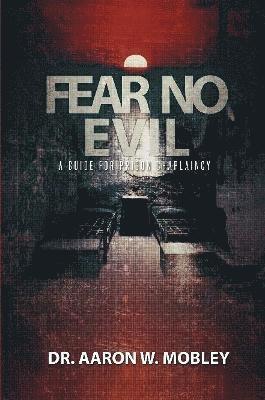 Fear No Evil: A Guide for Prison Chaplaincy 1