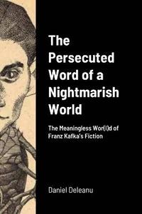 bokomslag The Persecuted Word of a Nightmarish World