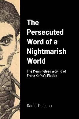 The Persecuted Word of a Nightmarish World 1