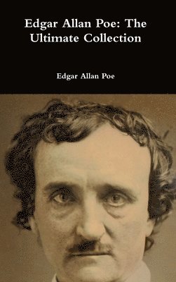 bokomslag Edgar Allan Poe: The Ultimate Collection
