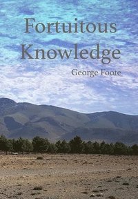 bokomslag Fortuitous Knowledge