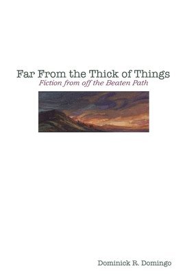 Far From the Thick of Things 1