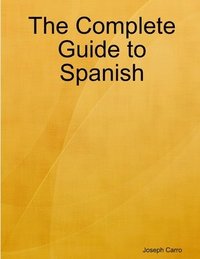 bokomslag The Complete Guide to Spanish